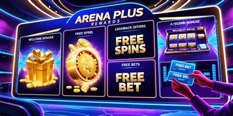 arenaplus reward|Arena Plus Rewards.